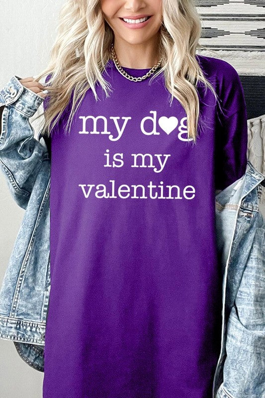 My dog Is My Valentine Graphic Heavy Cotton Tee