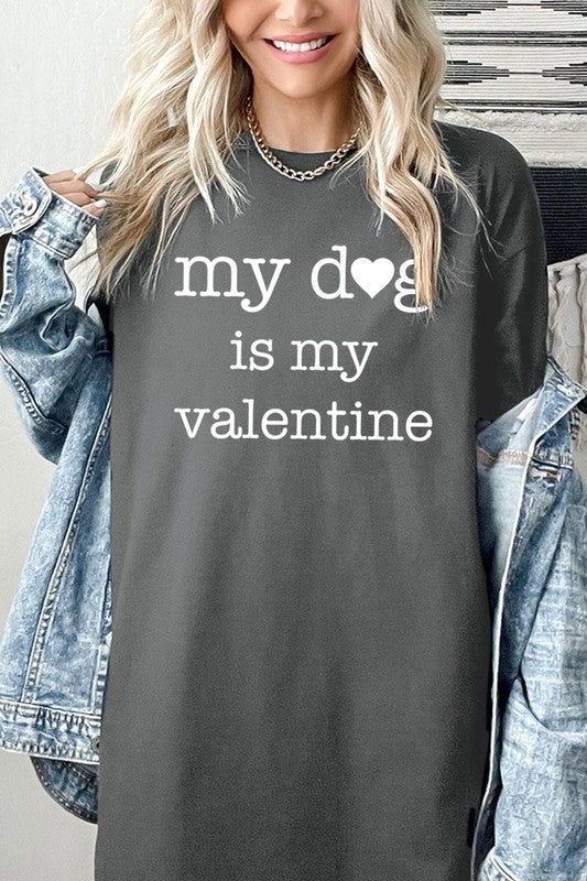 My dog Is My Valentine Graphic Heavy Cotton Tee