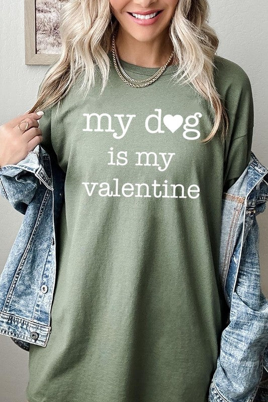 My dog Is My Valentine Graphic Heavy Cotton Tee