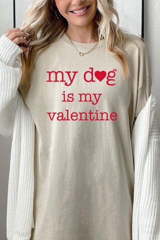 My dog Is My Valentine Graphic Heavy Cotton Tee