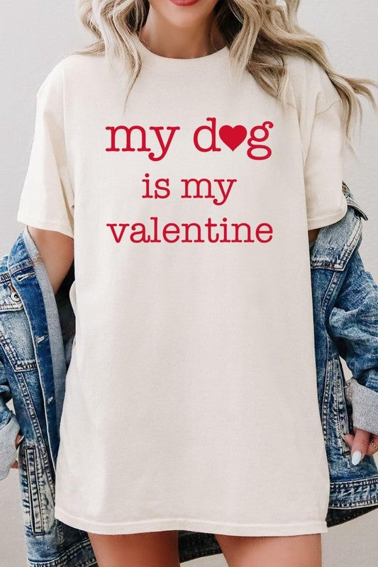 My dog Is My Valentine Graphic Heavy Cotton Tee